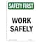 Signmission OSHA SAFETY FIRST Sign, Work Safely, 18in X 12in Rigid Plastic, 12" W, 18" L, Portrait OS-SF-P-1218-V-11281 - alternate 1